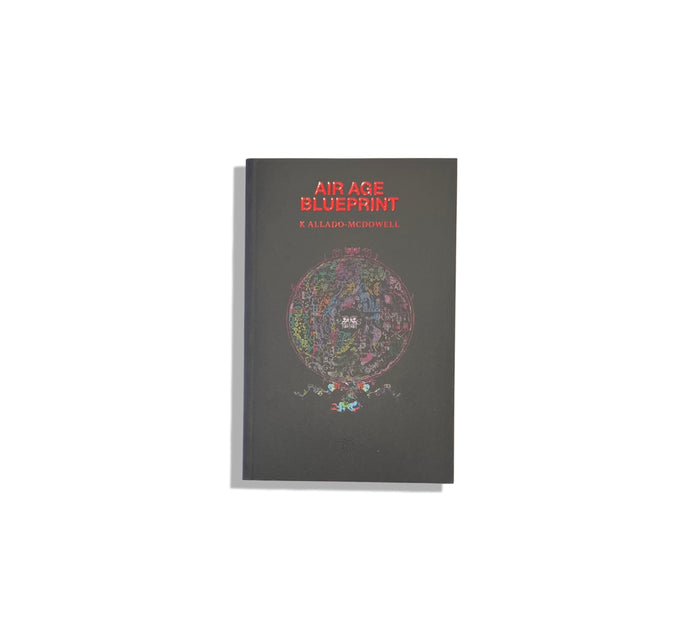 Air Age Blueprint - K Allado-McDowell