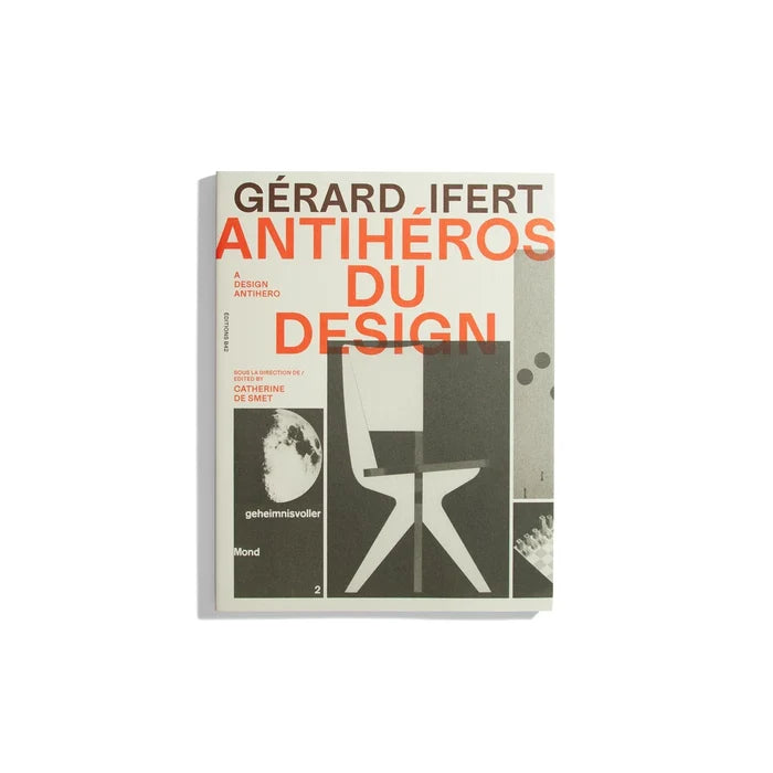 Gérard Ifert - A Design Antihero