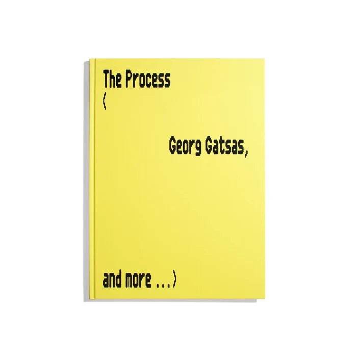 The Process - Georg Gatsas